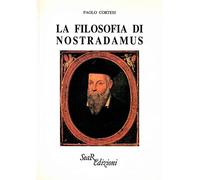La filosofia di Nostradamus