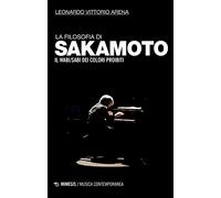 La filosofia di Sakamoto. Il wabi/sabi dei colori proibiti