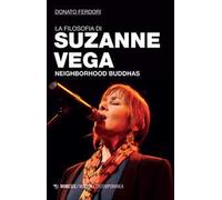 La filosofia di Suzanne Vega. Neighborhood Buddhas