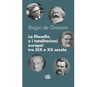 La filosofia e i totalitarismi europei tra XIX e XX secolo
