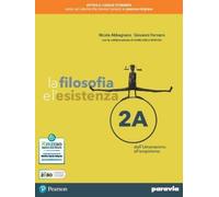 LA FILOSOFIA E L'ESISTENZA 2 - (9788839537539) + Materiali didattici - Rebillo