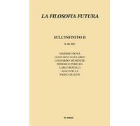 La filosofia futura (2017). Vol. 8: Sull'infinito II.
