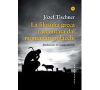 La filosofia greca raccontata dai montanari polacchi