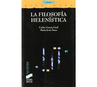 La filosofia helenistica / Hellenistic Philosophy: Eticas y sistemas / Ethical and Systems: 24