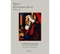 La filosofia imperfetta. Una proposta di ricostruzione del marxismo contemporaneo