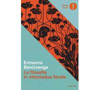 La filosofia in ottantadue favole