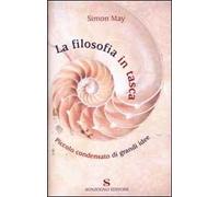 La filosofia in tasca. Piccolo condensato di grandi idee