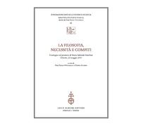 La filosofia, necessità e compiti