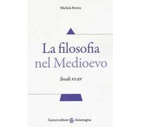 La filosofia nel Medioevo. Secoli VI-XV