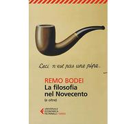 La filosofia nel Novecento (e oltre)