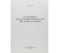 La filosofia nello Studio francescano del Santo a Padova