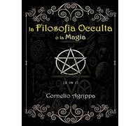 La Filosofia Occulta o la Magia