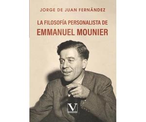 La filosofía personalista de Emmanuel Mounier: 1