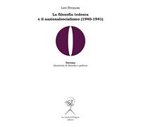 La filosofia tedesca e il nazionalsocialismo (1940-1941)