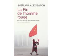 La fin de l'homme rouge: Ou le temps du désenchantement