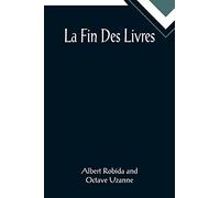 La Fin Des Livres