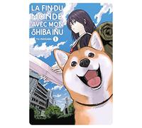 La fin du monde avec mon Shiba Inu - Tome 1