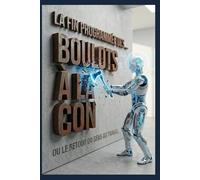 La fin programmée des boulots à la con: vers le retour du sens au travail