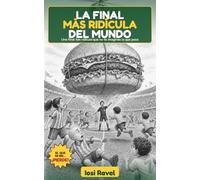 LA FINAL MÁS RIDÍCULA DEL MUNDO: Una final tan ridícula que no te vas a imaginar lo que pasa