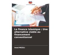 La finance islamique : Une alternative viable au financement conventionnel