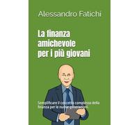 La finanza amichevole per i più giovani