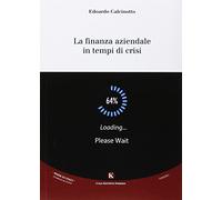 La finanza aziendale in tempi di crisi