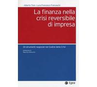 La finanza nella crisi reversibile di impresa. Gli strumenti negoziali nel Codice dalla crisi