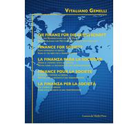 La finanza per la società. Dal dominio al servizio. Cenni sulla n