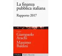 La finanza pubblica italiana. Rapporto 2017