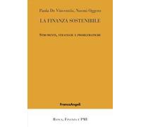 La finanza sostenibile. Strumenti, strategie e problematiche