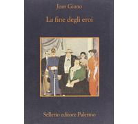 La fine degli eroi