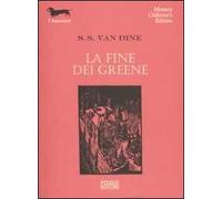 La fine dei Greene