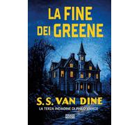 La fine dei Greene