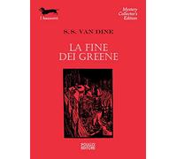 La fine dei Greene.