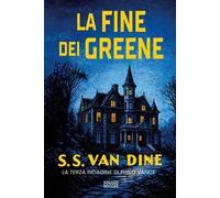 La fine dei Greene