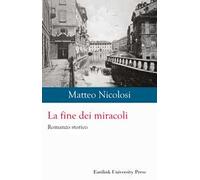 La fine dei miracoli