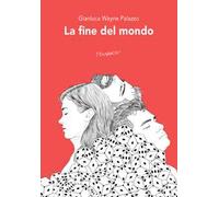 La fine del mondo - Palazzo Gianluca Wayne