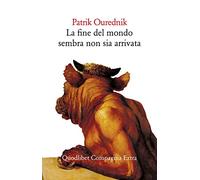 La fine del mondo sembra non sia arrivata