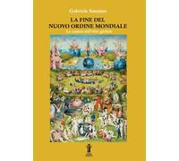 La fine del nuovo ordine mondiale. La caduta dell'élite globale -