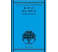 La fine del tempo. Apocalisse e post-apocalisse nella narrativa novecentesca
