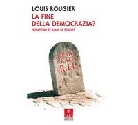 La fine della democrazia?