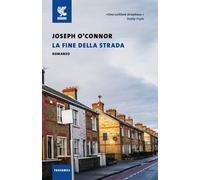 La fine della strada - O'Connor Joseph