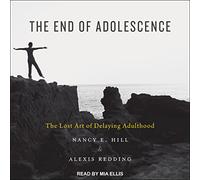 La fine dell'adolescenza: l'arte perduta di ritardare l'età adulta