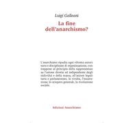 La fine dell'anarchismo?
