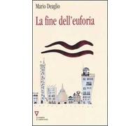 La fine dell'euforia. 6° rapporto sull'economia globale e l'Italia