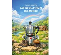 La fine dell'inizio del mondo