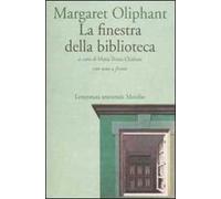 La finestra della biblioteca. Con testo inglese a fronte