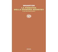 La finestra della signora Manstey e altri racconti