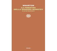 La finestra della signora Manstey e altri racconti - 2025 - Einau