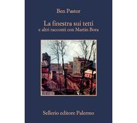 La finestra sui tetti e altri racconti con Martin Bora